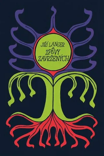 Zpěvy zavržených - Jiří Langer, Jiří Flaišman, Michal Kosák