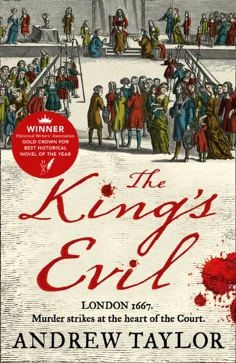 The Kingâ€™s Evil - Andrew Taylor