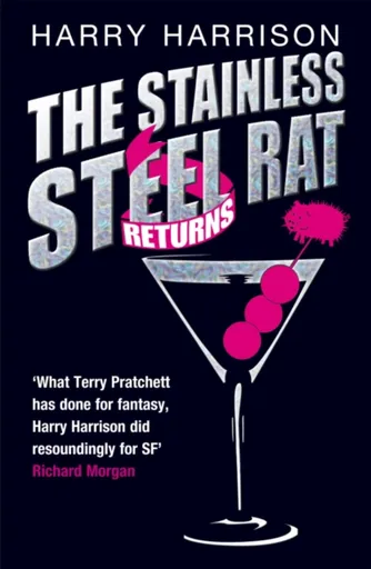 The Stainless Steel Rat Returns - Harry Harrison