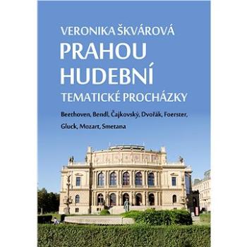 Prahou hudební (999-00-034-0456-5)