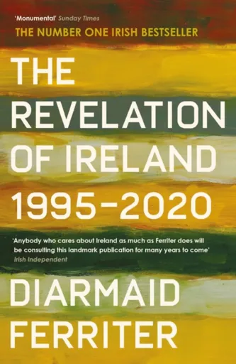 The Revelation of Ireland - Diarmaid Ferriter