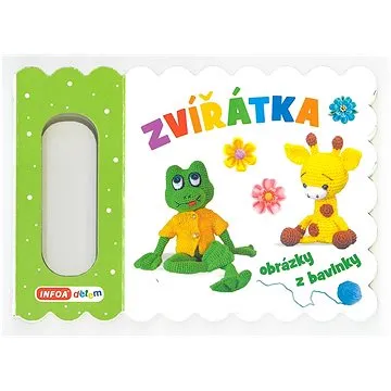 Zvířátka: obrázky z bavlnky (978-80-7547-697-5)