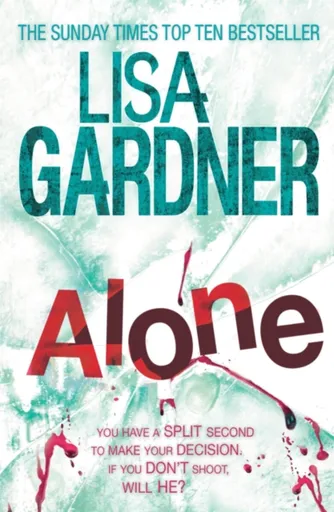 Alone (Detective D.D. Warren 1) - Lisa Gardnerová