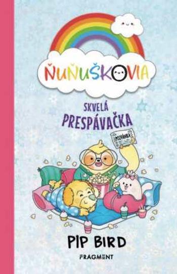 Ňuňuškovia - Skvelá prespávačka - Pip Bird - e-kniha