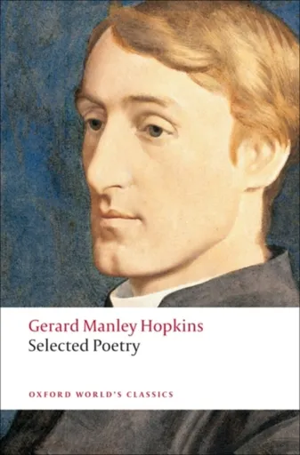 Selected Poetry - Gerard Manley Hopkins