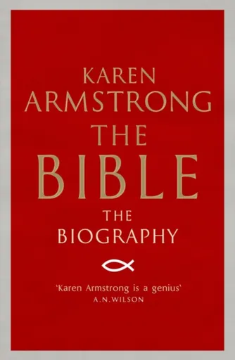 The Bible - Karen Armstrongová