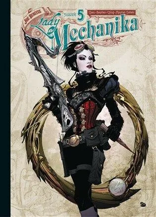 Lady Mechanika 5 - Joe Benitez, Martin Montiel Luna