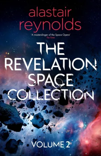 The Revelation Space Collection Volume 2 - Alastair Reynolds