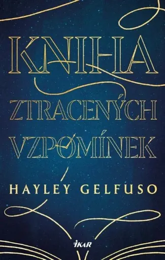 Kniha ztracených vzpomínek - Hayley Gelfuso