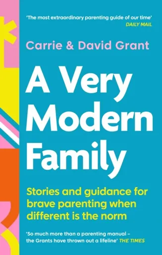 A Very Modern Family - David Grant, Carrie Grant