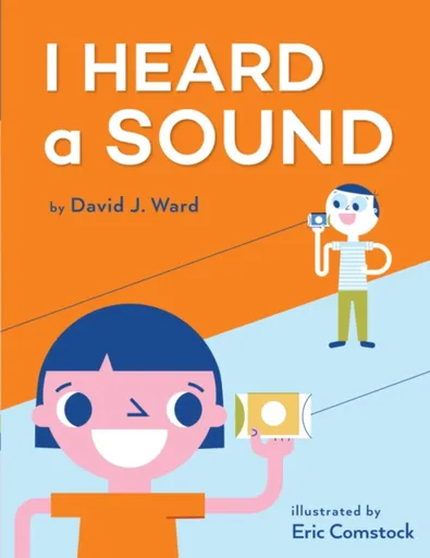 I Heard a Sound - David J. Ward