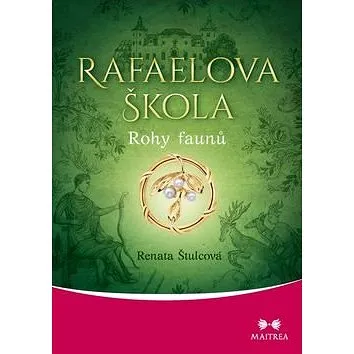 Rafaelova škola Rohy faunů (978-80-7500-277-8)