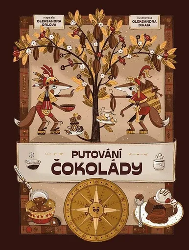 Putování čokolády - Jan Kravčík