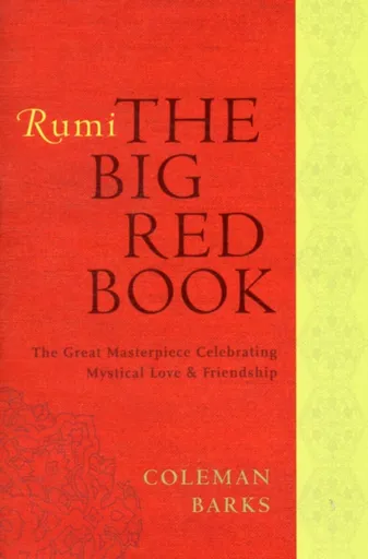 Rumi: The Big Red Book - Barks Coleman