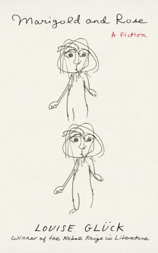 Marigold and Rose - Gluck Louise