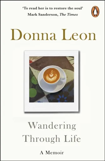 Wandering Through Life - Donna Leon