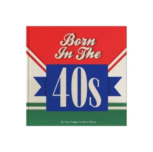 Born In The 40s - Lucy tapper