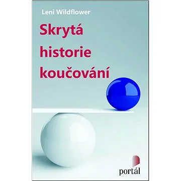 Skrytá historie koučování (978-80-262-0784-9)