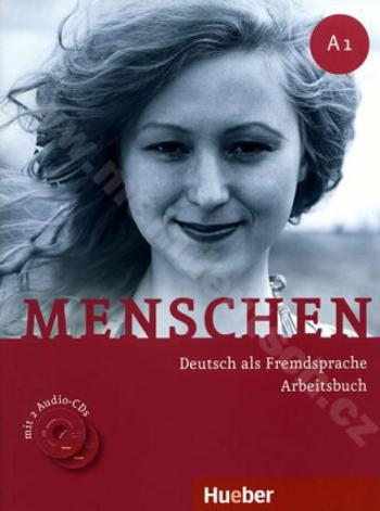 Menschen A1: Arbeitsbuch mit Audio-CD - Monika Reimann, Sabine Glas-Peters, Angela Pude