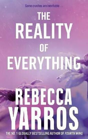 The Reality of Everything - Rebecca Yarros