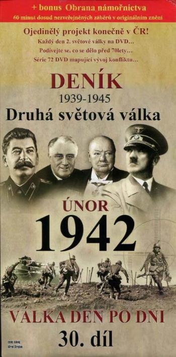 Deník 2. světové války (30. díl) - únor 1942 (DVD) (papírový obal)