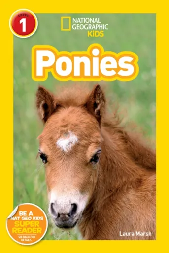 National Geographic Kids Readers: Ponies - Laura Marsh