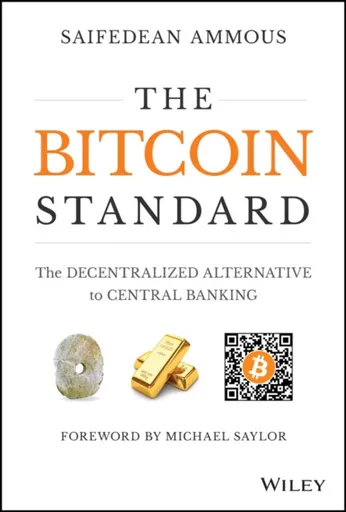 The Bitcoin Standard - Saifedean  Ammous