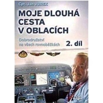 Kniha Moje dlouhá cesta v oblacích 2: dobrodružství na všech rovnoběžkách (978-80-7573-028-2)