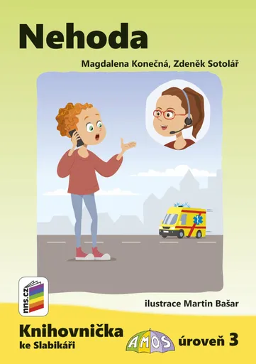Nehoda (Knihovnička ke Slabikáři AMOS) (K3-04) - Magdalena Konečná