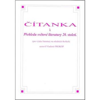 Čítanka k přehledu světové literatury 20. století (8595637000162)