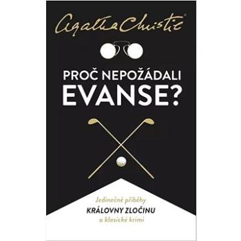 Proč nepožádali Evanse? (978-80-242-8224-4)