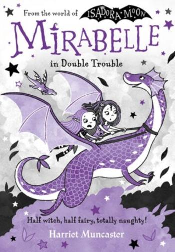 Mirabelle In Double Trouble - Harriet Muncaster