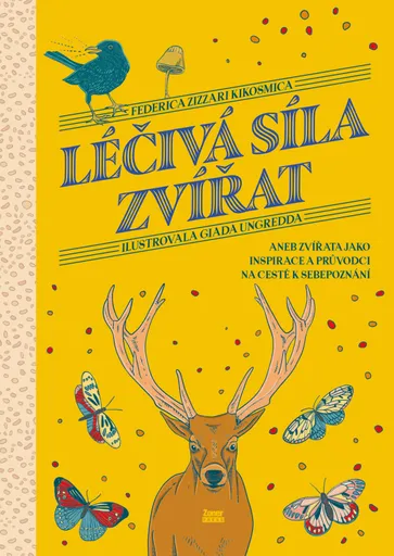 Léčivá síla zvířat - Federica Zizzari Kikosmica