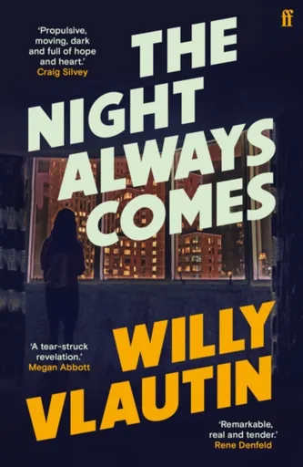 The Night Always Comes - Willy Vlautin