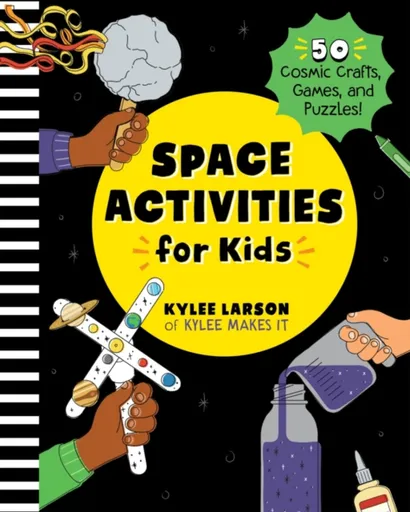 Space Activities for Kids - Kylee Larson