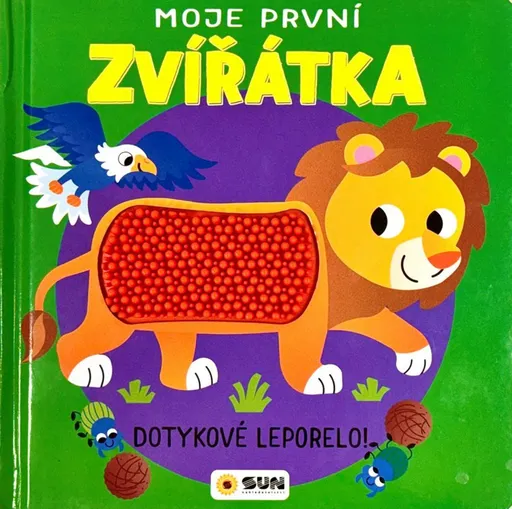 Moje první ZVÍŘÁTKA - Dotykové leporelo! - DOTKNI SE ZVÍŘÁTEK - -