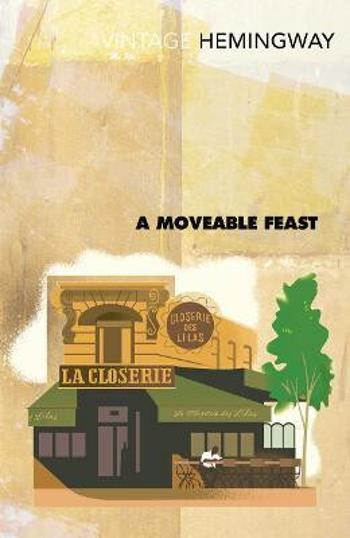 A Moveable Feast - Ernest Hemingway