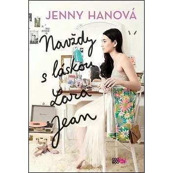 Navždy s láskou Lara Jean (978-80-7544-382-3)