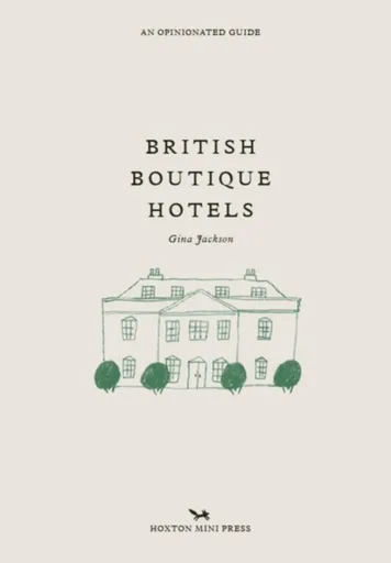 British Boutique Hotels - Gina Jackson