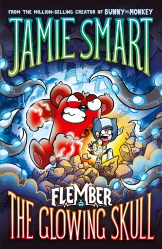 Flember 3: The Glowing Skull (from the multi-million-selling creative genius Jamie Smart) - Jamie Smart