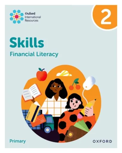 Oxford International Skills: Financial Literacy: Practice Book 2 - Sue Cowley