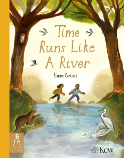 Time Runs Like A River - Carlisle Emma