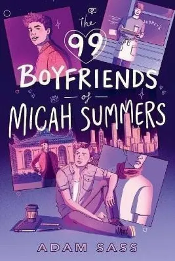 99 Boyfriends of Micah Summers - Adam Sass