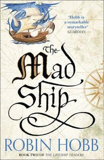 The Mad Ship - Robin Hobb