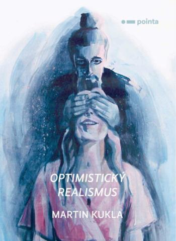 Optimistický realismus - Martin Kukla