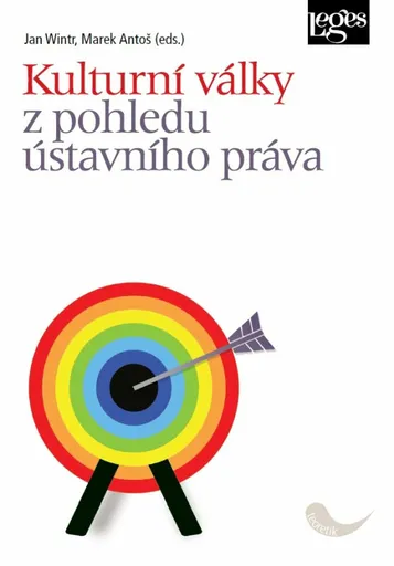 Kulturní války z pohledu ústavního práva - Jan Wintr, Marek Antoš