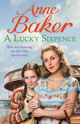 A Lucky Sixpence - Anne Baker