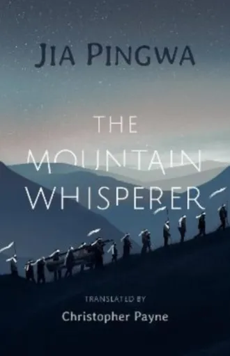 The Mountain Whisperer - Jia Pingwa