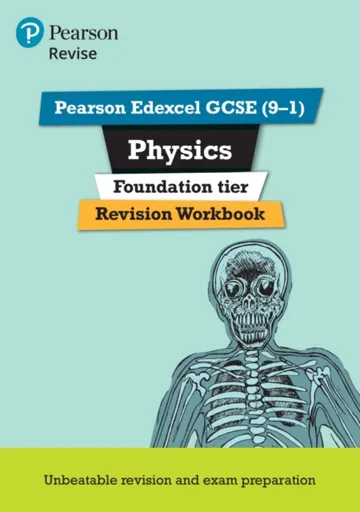 Pearson REVISE Edexcel GCSE Physics (Foundation) Revision Workbook - for 2026, 2027 exams - Catherine Wilson
