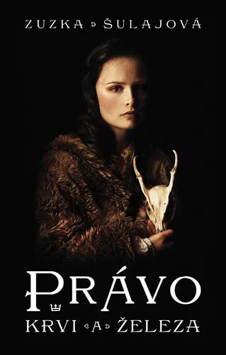 Právo krvi a železa - Zuzana Šulajová